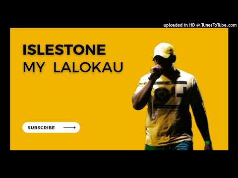 ISLESTONE - My Lalokau |2023