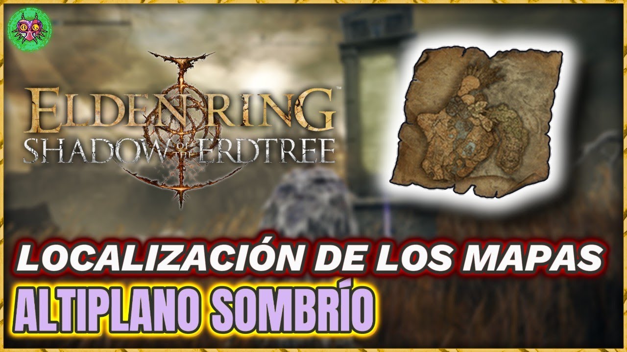 Localización MAPA de ALTIPLANO SOMBRÍO| Elden Ring: Shadow of the Erdtree Localización MAPA de ALTIPLANO SOMBRÍO| Elden Ring: Shadow of the Erdtree