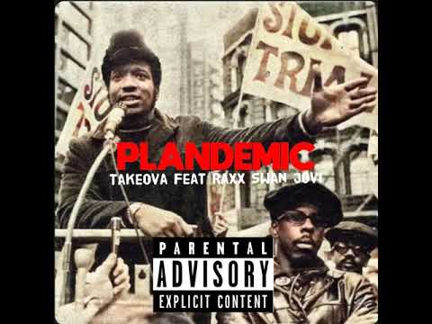 TakeOva Feat Raxx Swan Jovi-Plandemic Phase II