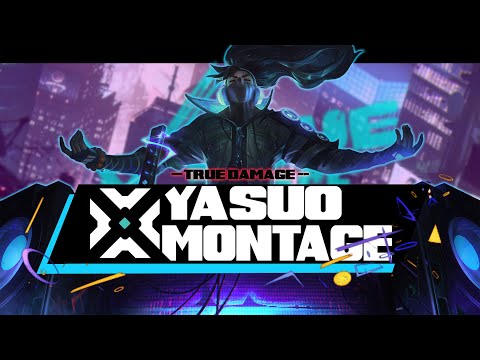 Make it Quick!  | True Damage Yasuo Montage