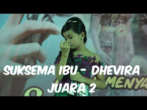 Suksema Ibu - Cover by Dhevira (Juara 2)