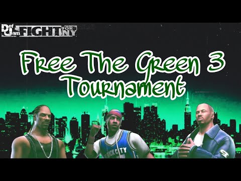 Def Jam Fight for NY Tournament- Free the Green 3 Hosted by ‎⁨@OfficialRedman⁩