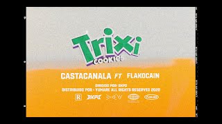 Download lagu CASTA CANALA (Caztek) FT. MENE2002 (FLAKOCAIN ) // TRIXI COOKIES // VIDEO OFICIAL mp3 Download lagu CASTA CANALA (Caztek) FT. MENE2002 (FLAKOCAIN ) // TRIXI COOKIES // VIDEO OFICIAL mp3