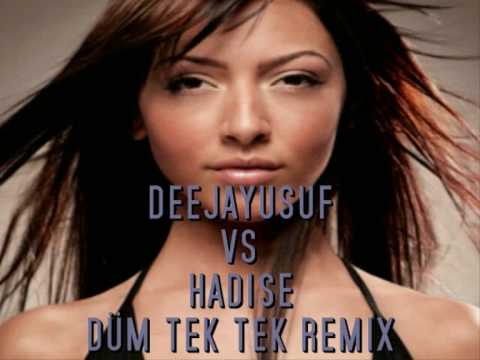 DEEJAYUSUF VS HADISE - DÜM TEK TEK REMIX