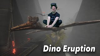 Da haut es selbst den dicksten T-Rex aus den Latschen! Dino Eruption [VR Gameplay]