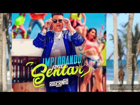 MC ROGERINHO- IMPLORANDO PRA SENTAR (Música Nova Dezembro 2020)