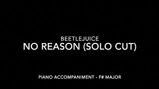 No Reason (cut) - Beetlejuice - Piano Accompaniment with LYRICS