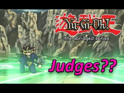 Yu-gi-oh Abridged Series Episode 75 Where are The Judges?