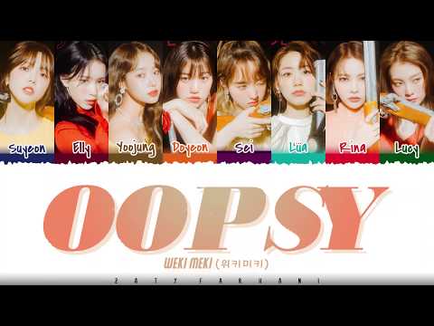 Weki Meki (위키미키) – 'OOPSY' Lyrics [Color Coded_Han_Rom_Eng]