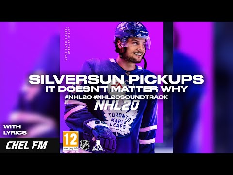 Silversun Pickups - It Doesn't Matter Why (+ Lyrics) - NHL 20 Soundtrack