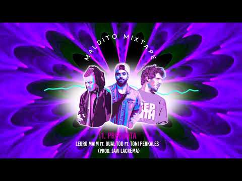 11. PREGUNTA - Legro Maim ft Dual TOD & Toni Perkales (Prod. Javi Lacrema) #MALDITOMIXTAPE