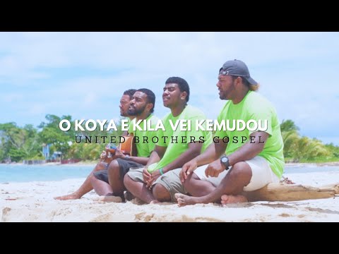 United Brothers Gospel - O Koya E Kila Vei Kemudou (Official Music Video)