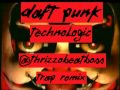 Daft Punk - Technologic (Trap Remix By ...