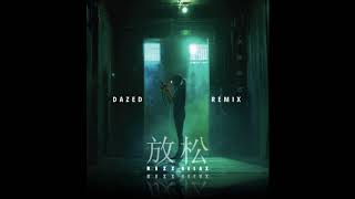 Rezz - Relax (DAZED Remix)