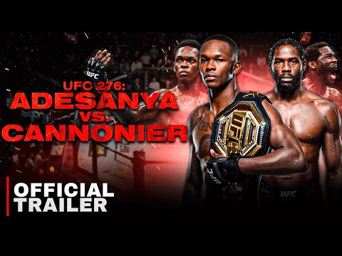 UFC 276: Adesanya vs Cannonier - Big Dog In The Yard | Official Trailer