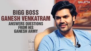 #BiggBoss #GaneshVenkatram Answers Questions From 