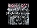 Bon Jovi - Let It Rock (lyrics) 