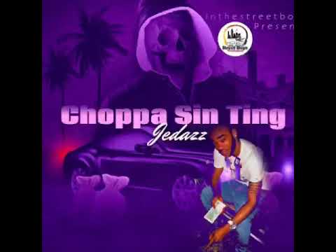 Jedazz-Choppa sin ting