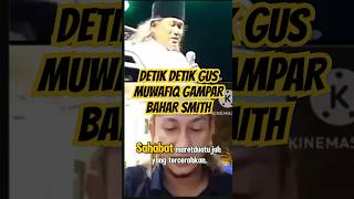 Download lagu DETIK DETIK.GUS MUWAFIQ GAMPAR BAHAR SMITH ‼️ #maretduatujuh mp3