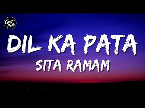 Dil Ka Pata (Lyrics) | Sita Ramam | Vishal Chandrashekhar | Abhay Jodhpurkar | Sinduri