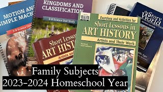 Family Subjects for the 2023-2024 Homeschool Year