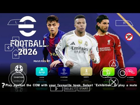 eFOOTBALL PES 2026 PPSSPP КАМЕРА PS5 НОВЫЕ ФОРМЫ ЛЧ 2025/26 РЕАЛЬНЫЕ ЛИЦА ПОСЛЕДНИЕ ТРАНСФЕРЫ ЛУЧ...