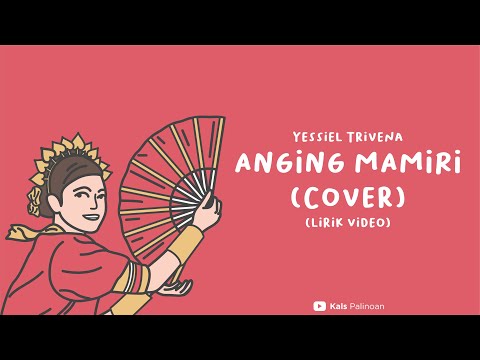 ANGING MAMIRI (LIRIK VIDEO) - Eka Gustiwana & Yessiel Trivena (COVER)