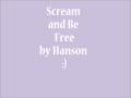 Scream and Be Free by Hanson