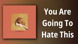 The Frights // You Are Going To Hate This