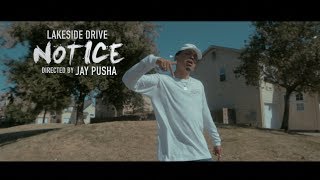 Lakeside Drive - Notice [ Official Music Video ] Directed by @TheRealJayPusha