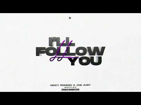 Nicky Romero x Joe Jury - I'll Follow You (Bootleg DragonMusix)