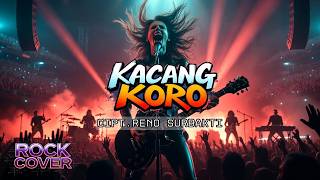 Download lagu Kacang Koro  - Lagu Karo Terbaru - Rock Cover mp3