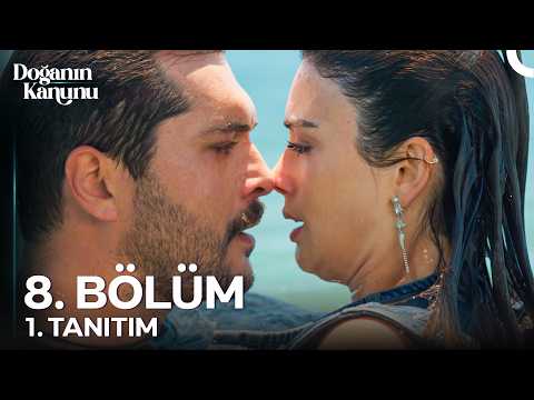 Doğanın Kanunu 8. Bölüm 1. Tanıtım | 