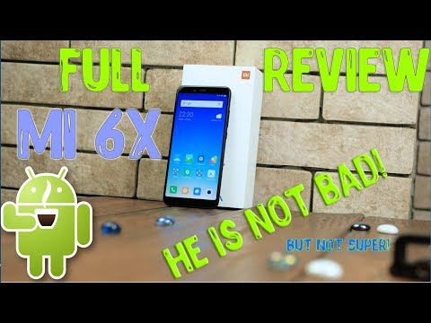 Xiaomi Mi6x full review!👍