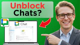 How to Unblock Chats or Conversations in Google Chat (Easy Guide)