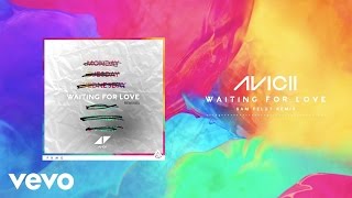 Avicii - Waiting For Love (Sam Feldt Remix)