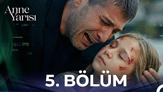 Anne Yarısı 5. Bölüm | HD Review