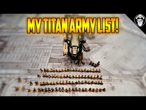 My Tournament TITAN Army List! | Astra Militarum | Warhammer 40,000