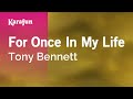For Once In My Life Tony Bennett Karaoke Version KaraFun