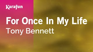 Karaoke For Once In My Life - Tony Bennett *
