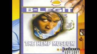 B-Legit- The Hemp Museum
