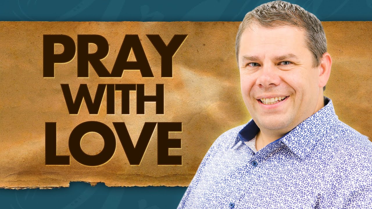 Day #2: Pray With Love - The Power Of Prayer #2