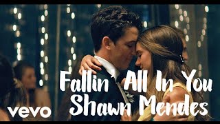 Fallin&#39; All In You- Shawn Mendes Music Video