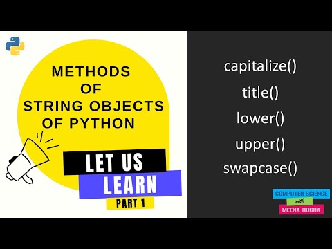 Python String Object Methods Part 1python Beginnerscomputer Science083cbse Class 11 And 12