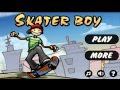 Skater Boy Gameplay 2