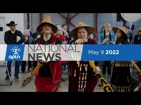 APTN National News May 9, 2022 – Chelsea Poorman vigil, Report on RCMP misogyny and violence