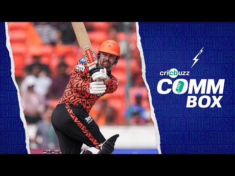 Cricbuzz Comm Box: IPL 2025 | SRH vs RR, 1st innings