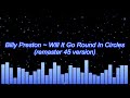 Billy Preston Will It Go Round In Circles Remaster 45v
