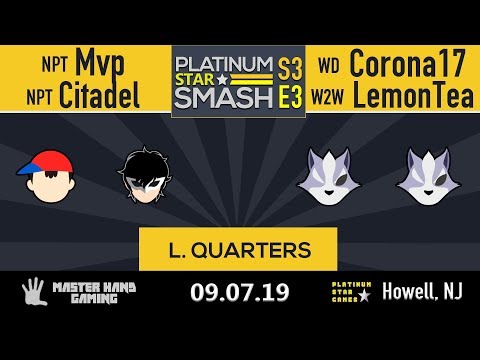 PSS S3:E3 - WD | Corona17 + W2W | LemonTea Vs. NPT | Mvp + NPT | Citadel - L Quarterfinals