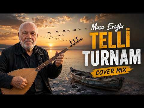 Musa Eroğlu – Telli Turnam (Türkü Cover Mix)